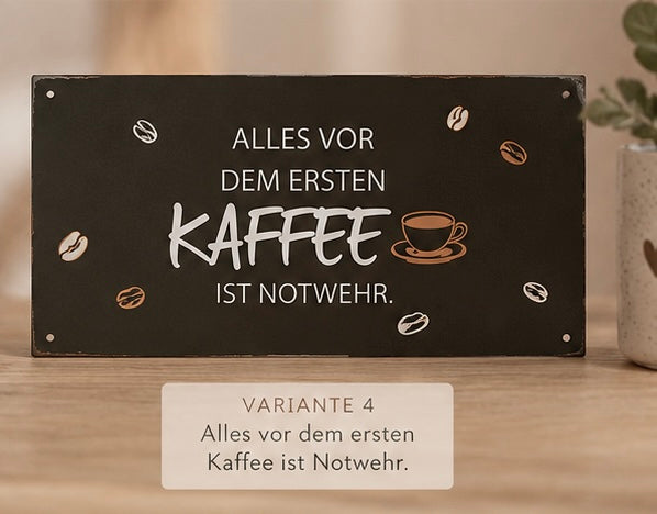 ☕ Metallschild „Kaffee“ – verschiedene Sprüche von Boltze Home