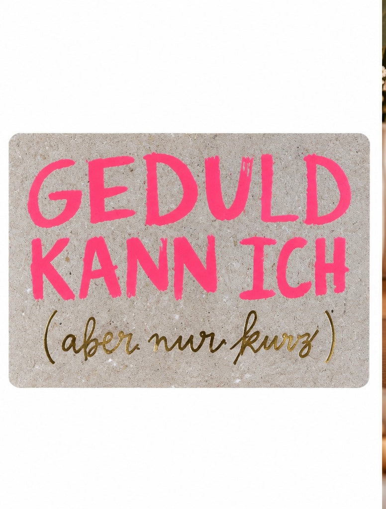 Good old friends Sprachkarte „Geduld kann ich“